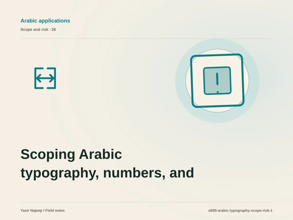 Scoping Arabic typography, numbers, and dates: cost drivers, evidence, and estimate boundaries