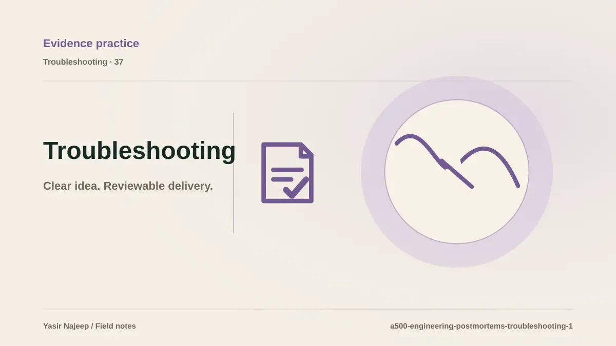 Troubleshooting writing a useful engineering postmortem: reproduce the failure before changing code