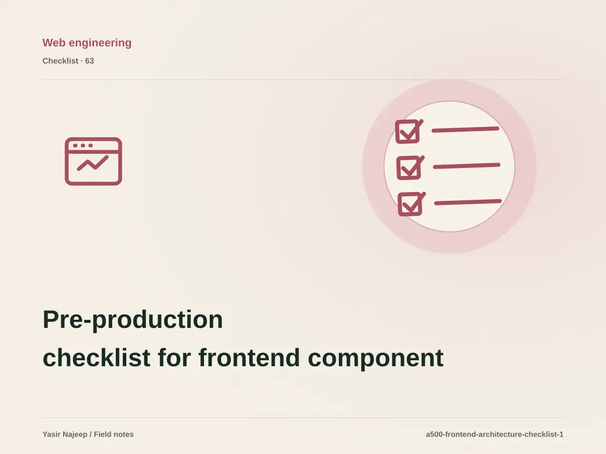 Pre-production checklist for frontend component architecture