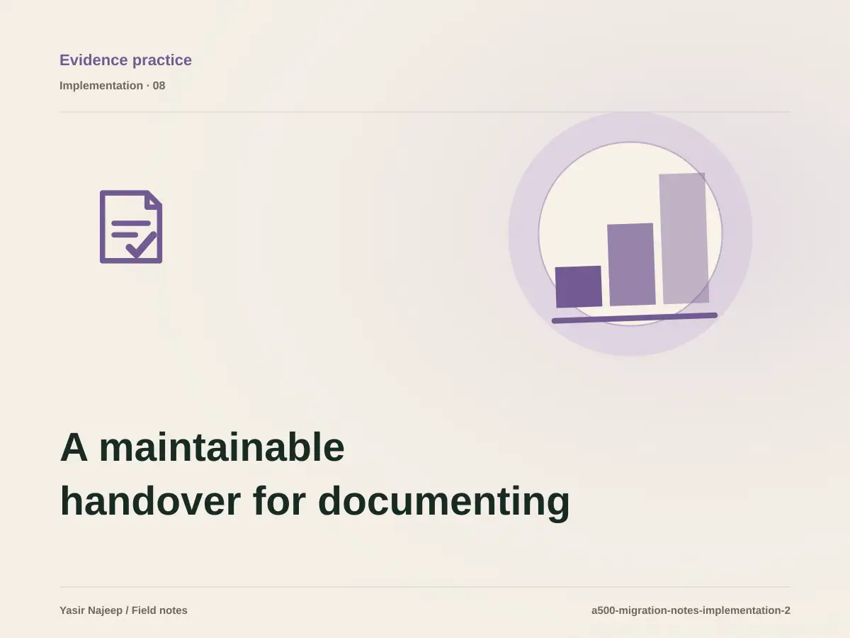 A maintainable handover for documenting a system or site migration: access, documentation, and rollback