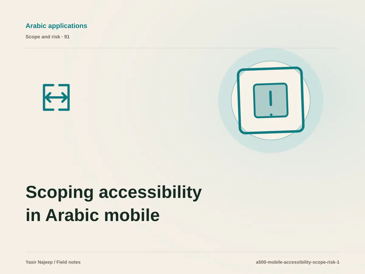 Scoping accessibility in Arabic mobile apps: cost drivers, evidence, and estimate boundaries