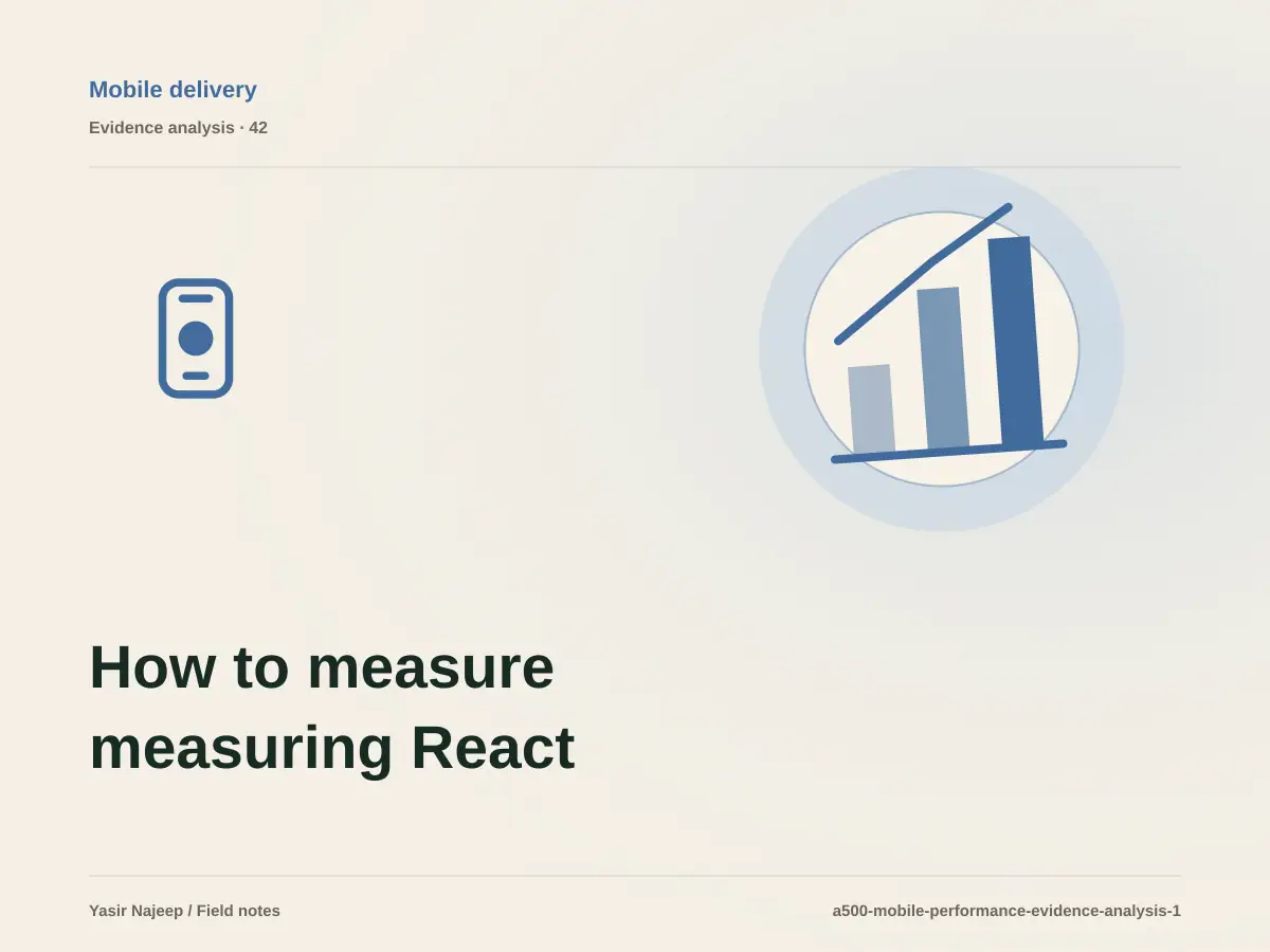 How to measure measuring React Native performance with reviewable evidence