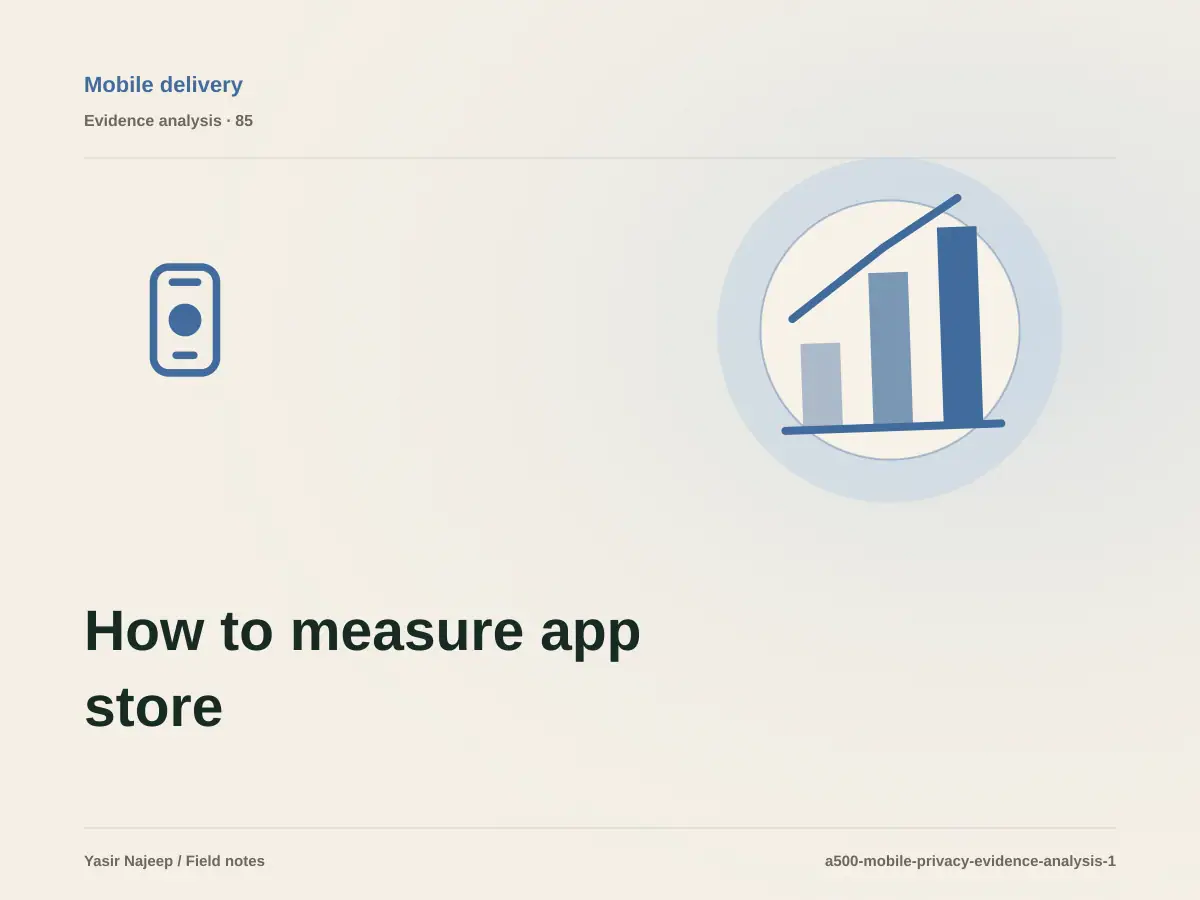 How to measure app store privacy declarations with reviewable evidence