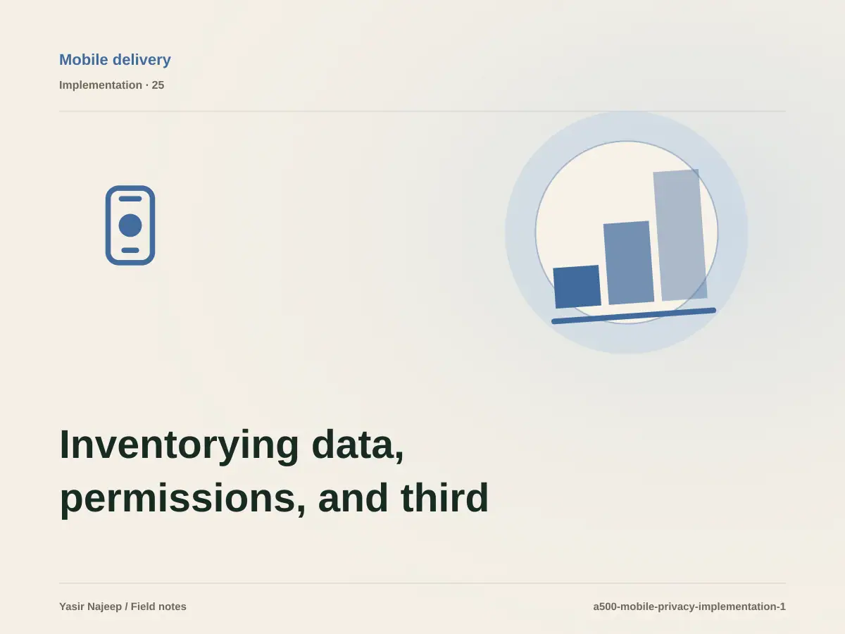 Inventorying data, permissions, and third parties for app store privacy declarations: a testable workflow