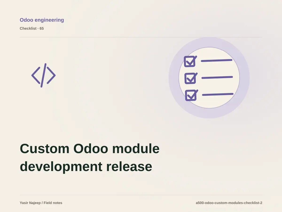 Custom Odoo module development release review: evidence to require