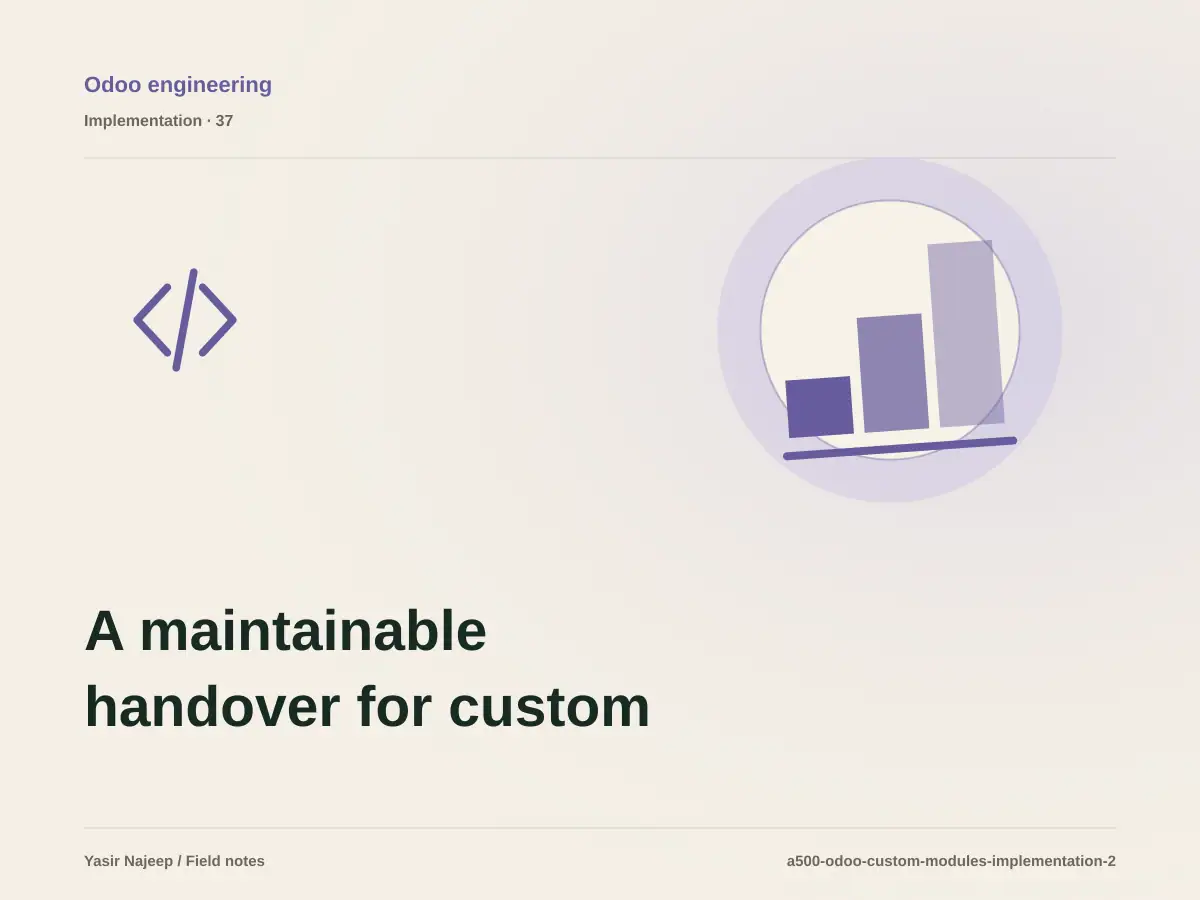 A maintainable handover for custom Odoo module development: access, documentation, and rollback
