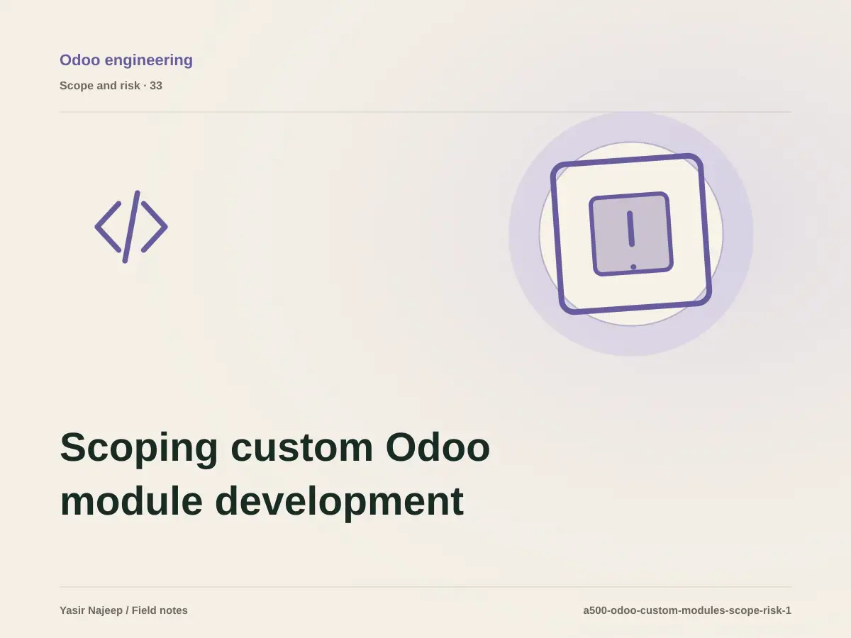 Scoping custom Odoo module development: cost drivers, evidence, and estimate boundaries