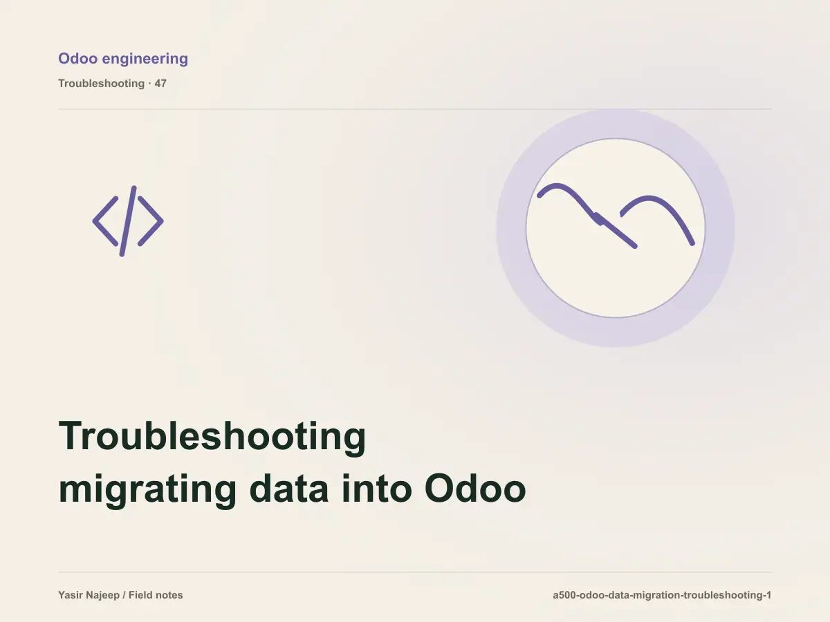Troubleshooting migrating data into Odoo: reproduce the failure before changing code