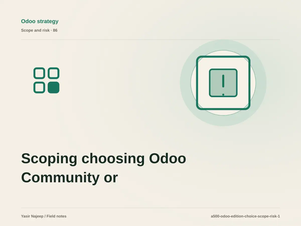 Scoping choosing Odoo Community or Enterprise: cost drivers, evidence, and estimate boundaries