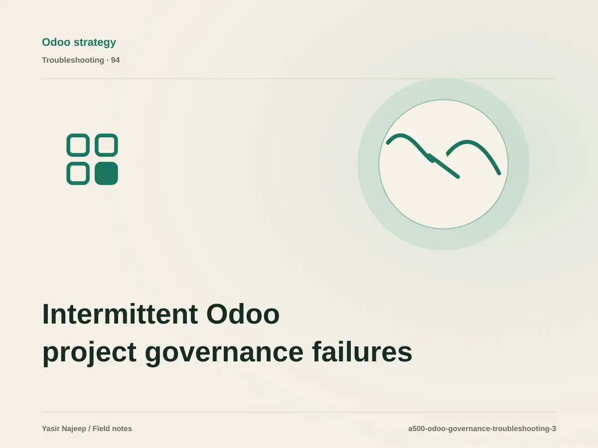Intermittent Odoo project governance failures: a repeatable diagnostic workflow
