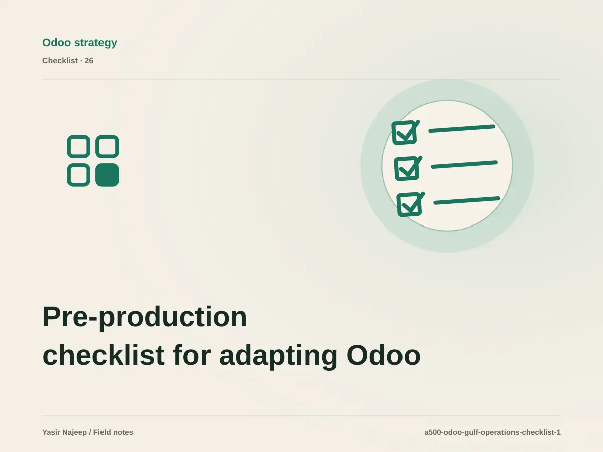 Pre-production checklist for adapting Odoo to Gulf operations