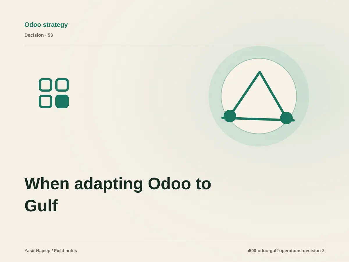 When adapting Odoo to Gulf operations makes sense, and when to wait