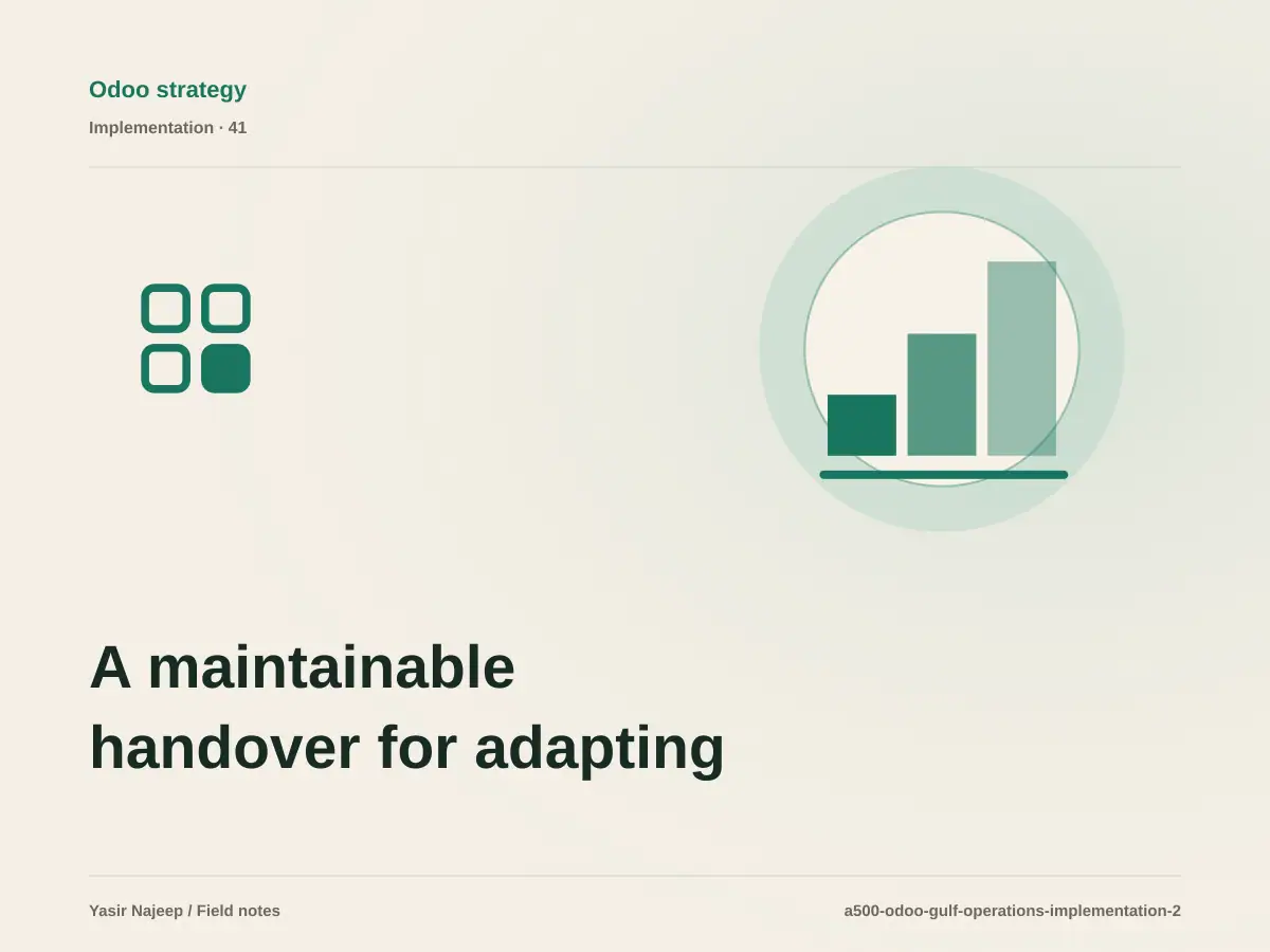 A maintainable handover for adapting Odoo to Gulf operations: access, documentation, and rollback