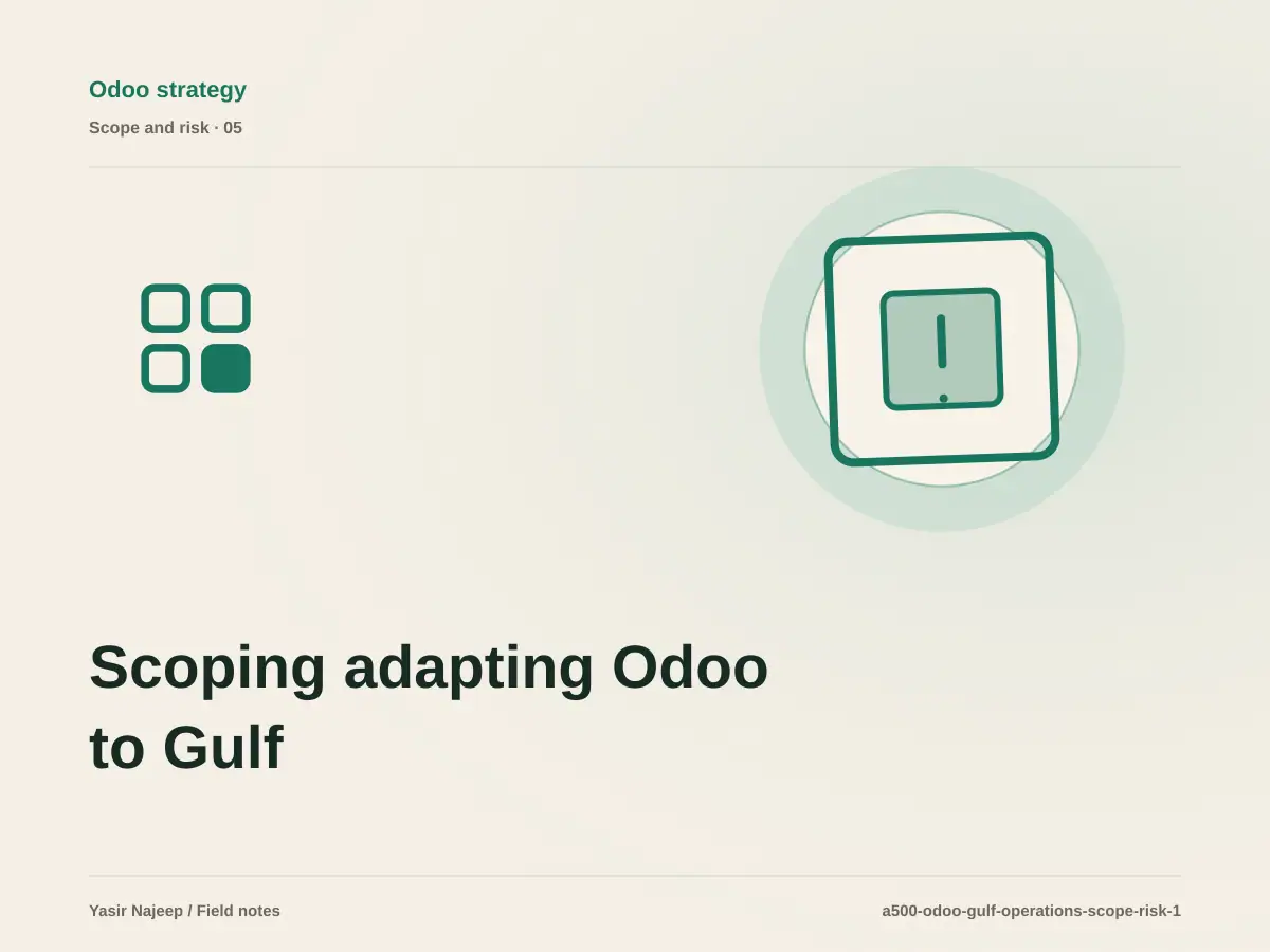 Scoping adapting Odoo to Gulf operations: cost drivers, evidence, and estimate boundaries
