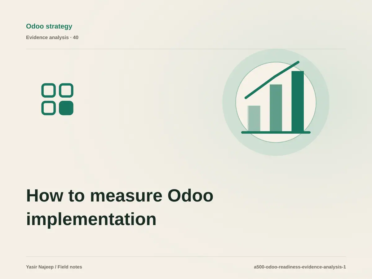 How to measure Odoo implementation readiness with reviewable evidence