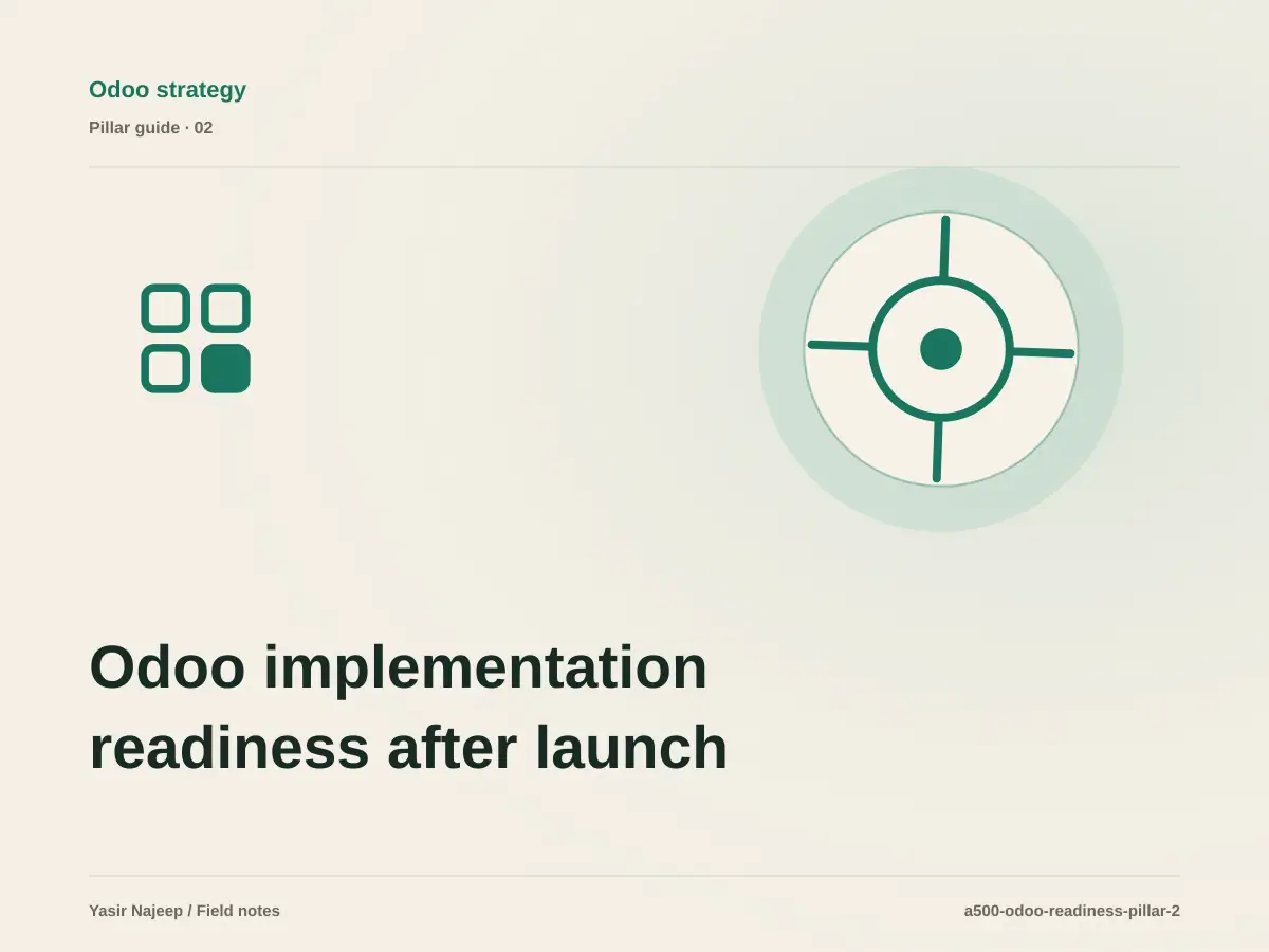 Odoo implementation readiness after launch: managing change without losing control