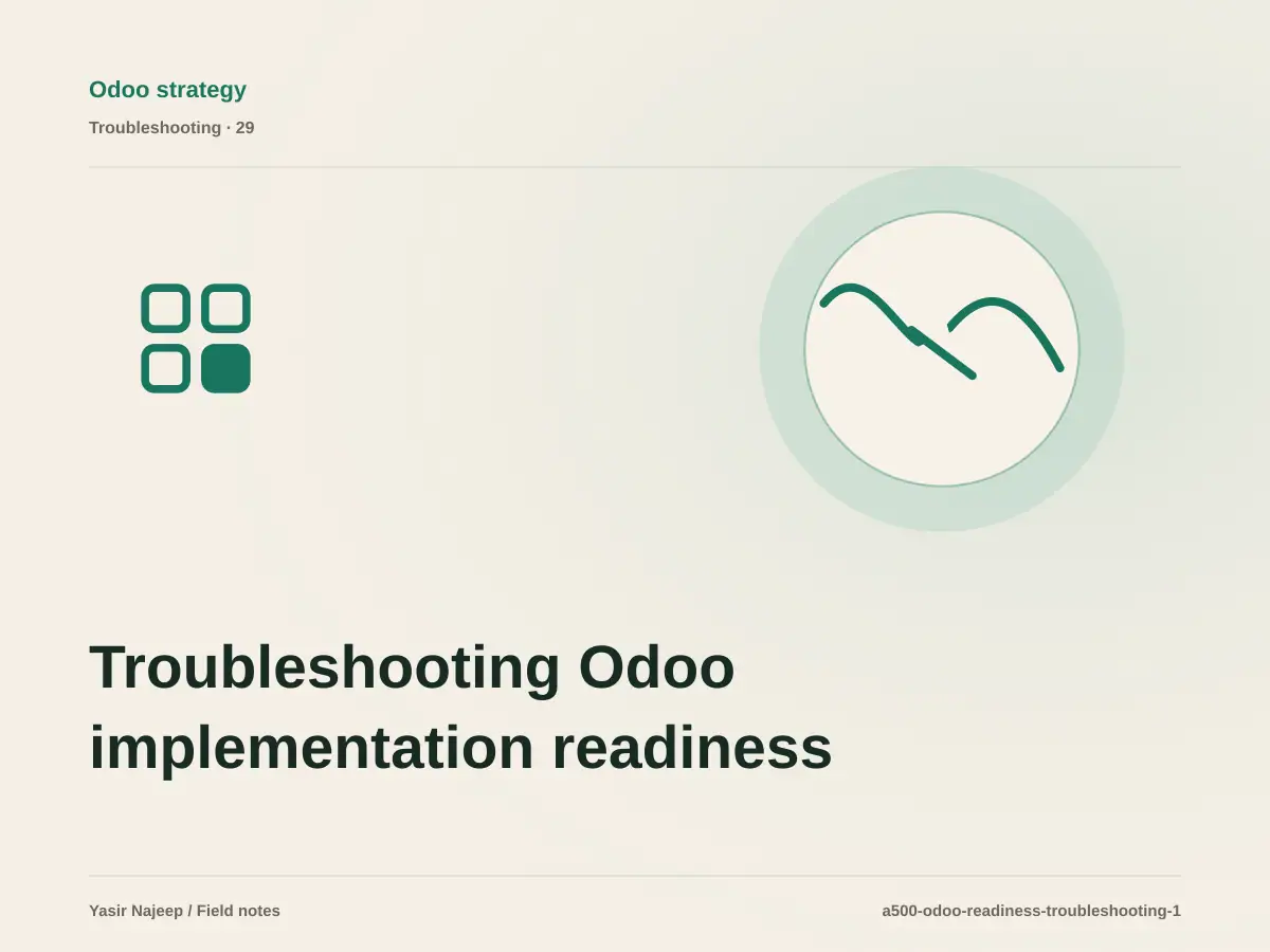 Troubleshooting Odoo implementation readiness: reproduce the failure before changing code