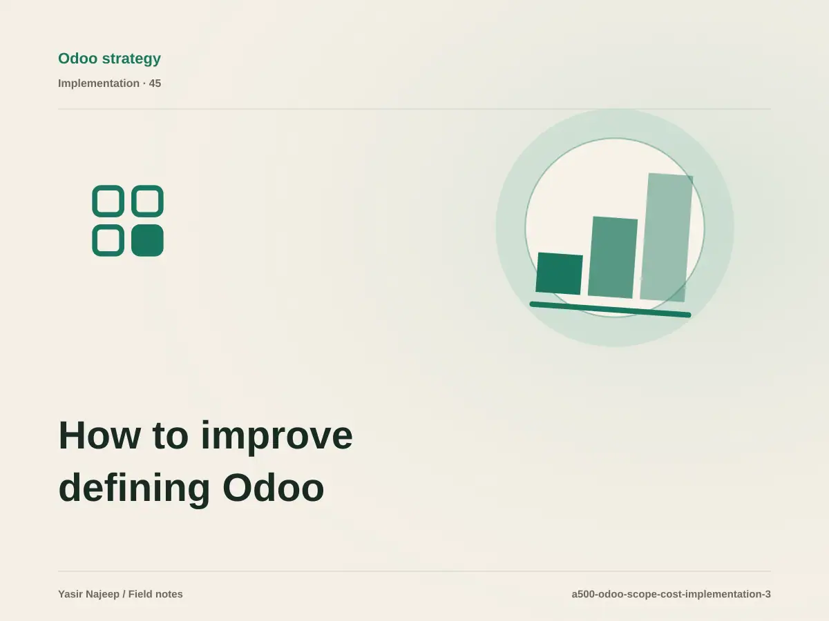 How to improve defining Odoo scope and cost without disrupting daily work