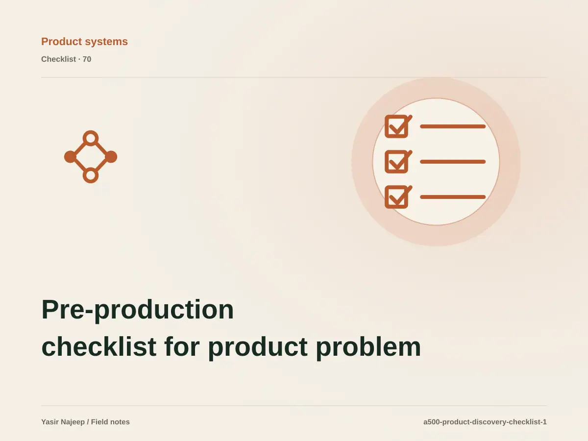 Pre-production checklist for product problem discovery