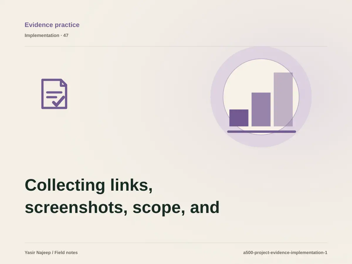 Collecting links, screenshots, scope, and boundaries for writing a verified project study: a testable workflow