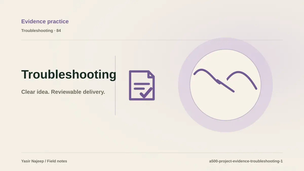 Troubleshooting writing a verified project study: reproduce the failure before changing code