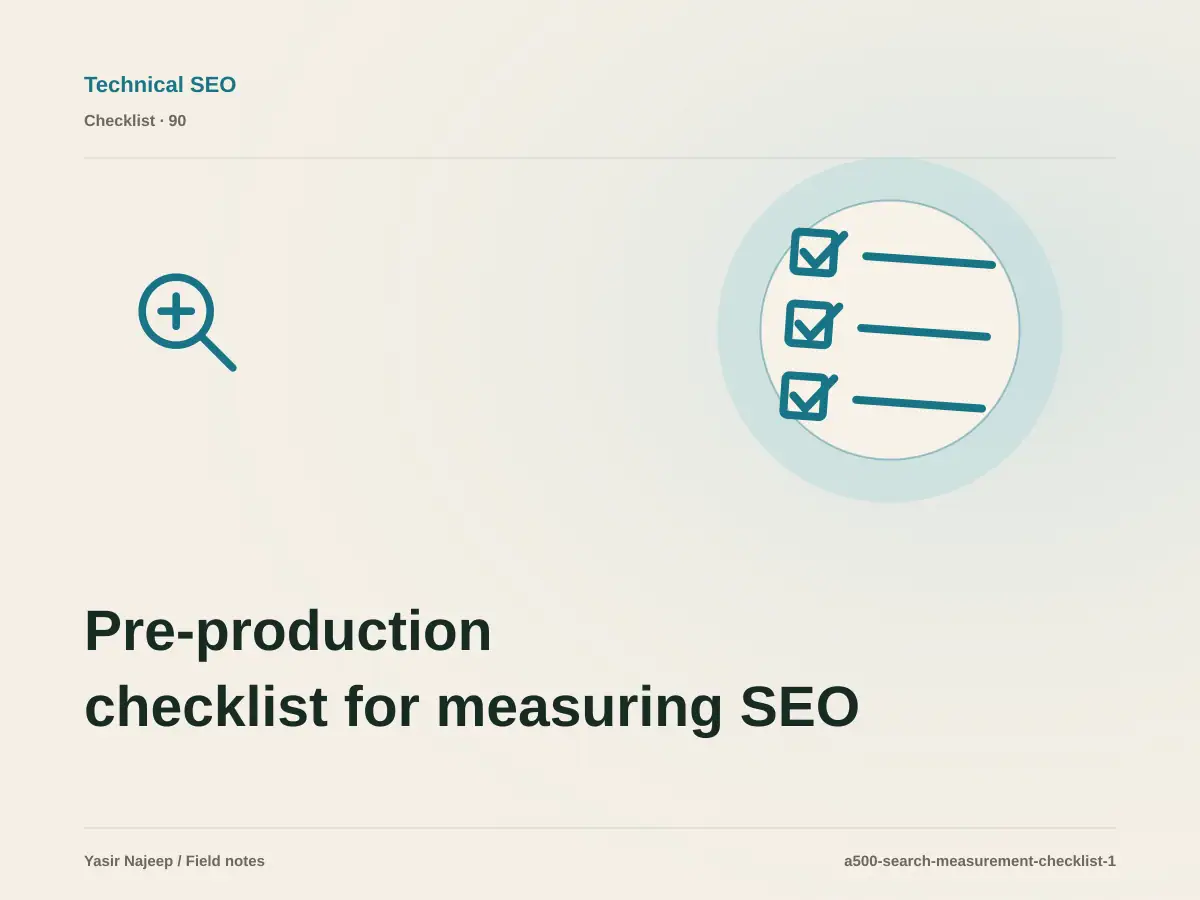 Pre-production checklist for measuring SEO with Search Console