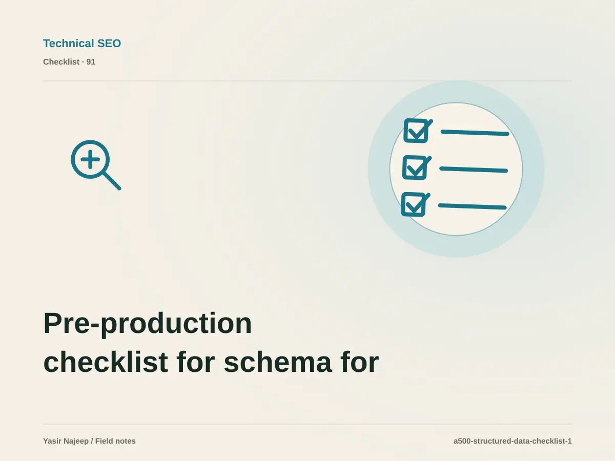 Pre-production checklist for schema for articles, services, and projects