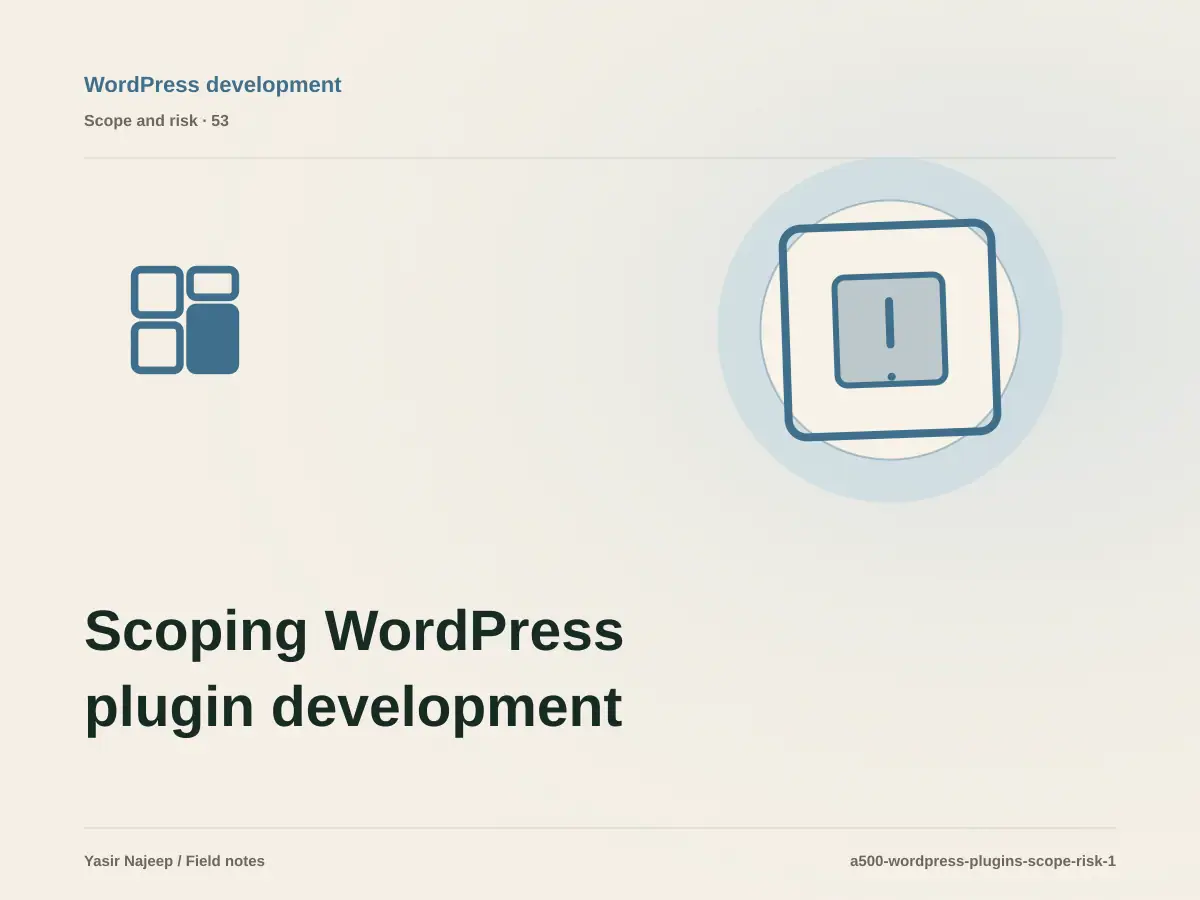 Scoping WordPress plugin development: cost drivers, evidence, and estimate boundaries