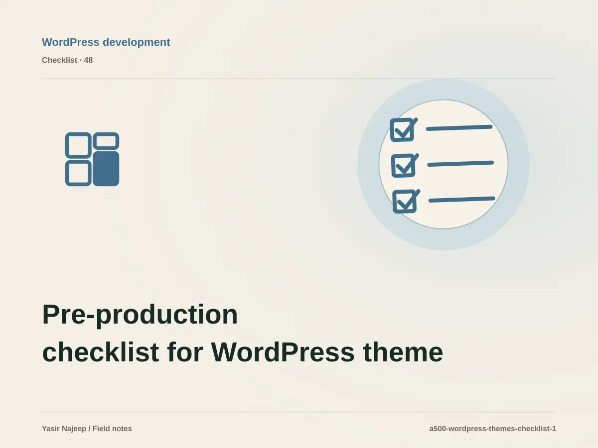Pre-production checklist for WordPress theme development