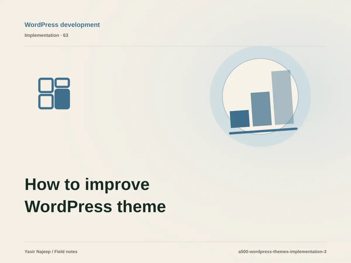 How to improve WordPress theme development without disrupting daily work