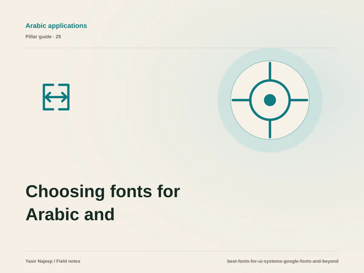Choosing fonts for Arabic and English interface systems