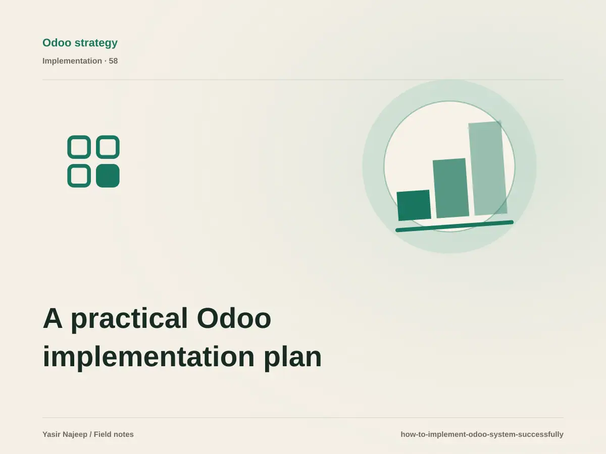 A practical Odoo implementation plan, from process mapping to launch