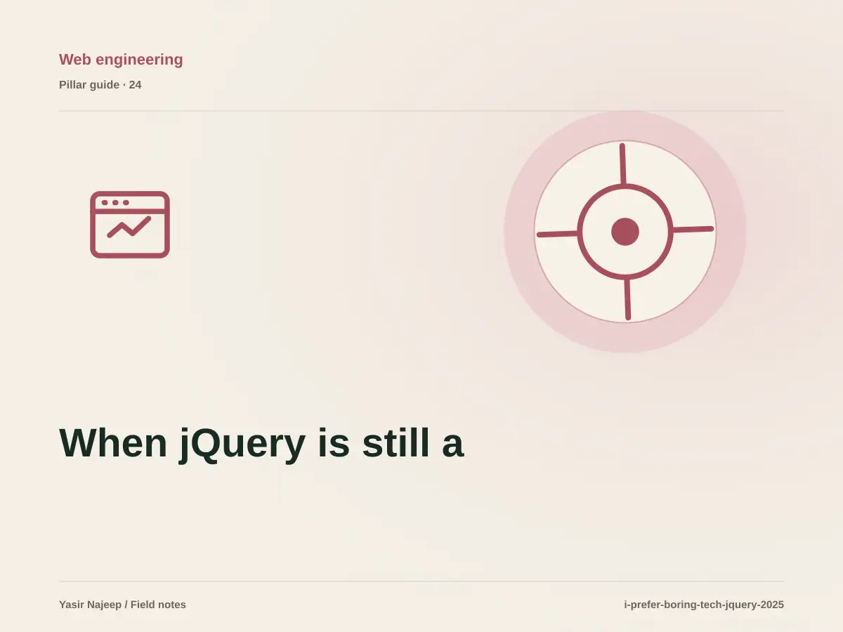 When jQuery is still a reasonable choice