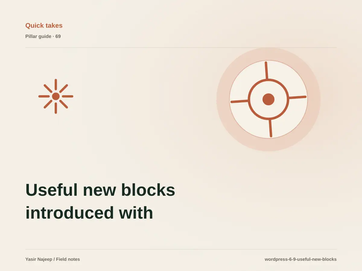 Useful new blocks introduced with WordPress 6.9