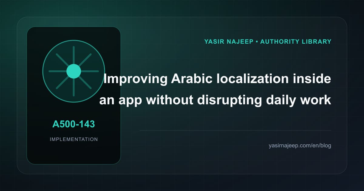 How to improve Arabic localization inside an app without disrupting daily work