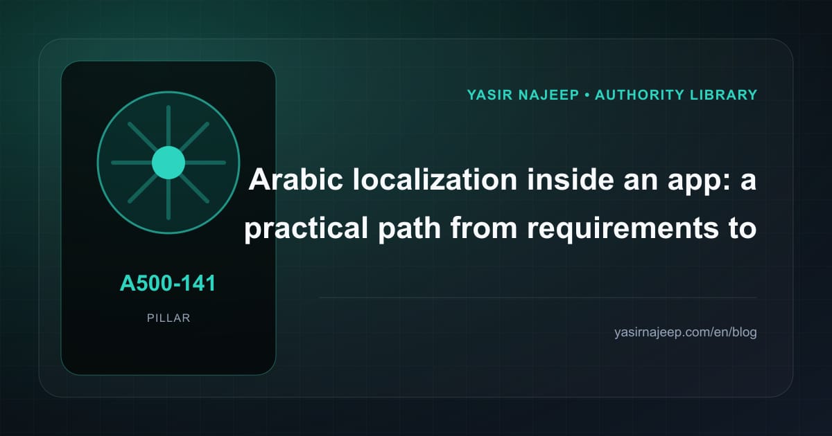 Arabic localization inside an app: from requirements to reliable operation