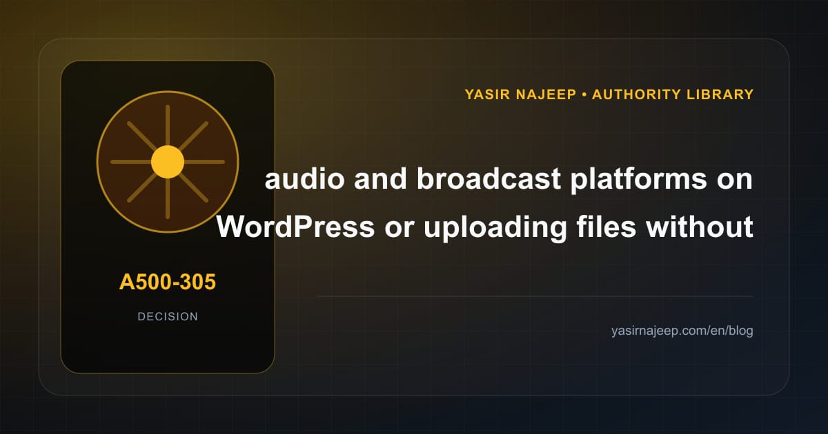 Decision framework for audio and broadcast platforms on WordPress: fit, ownership, and risk