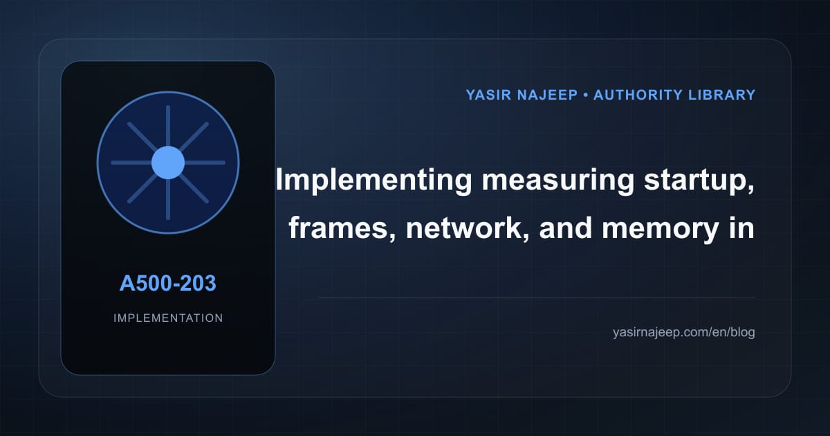 Measuring startup, frames, network, and memory in release for measuring React Native performance: a testable workflow