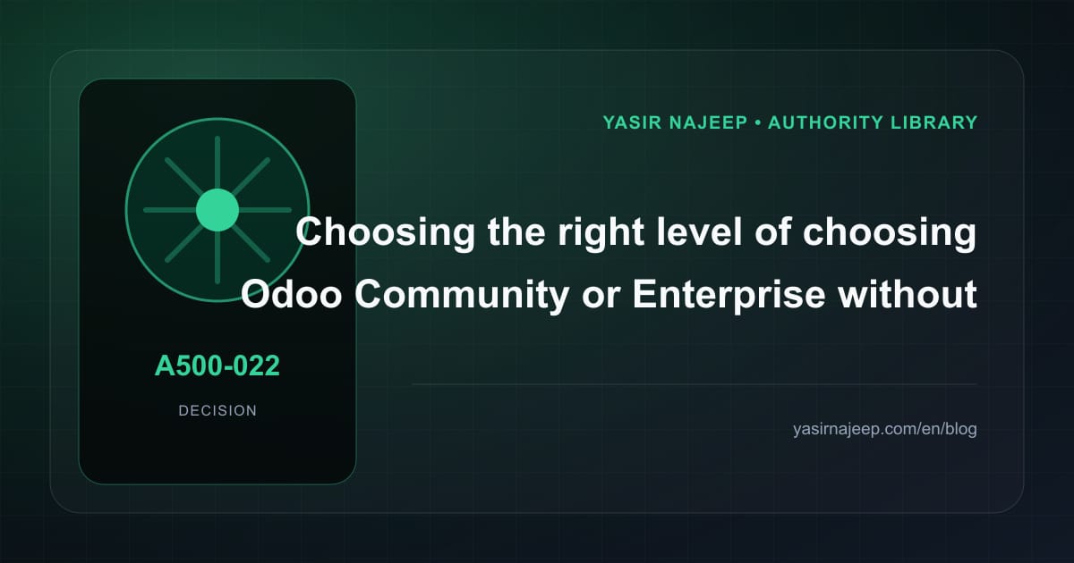 Controlling scope in choosing Odoo Community or Enterprise: what belongs in the first release