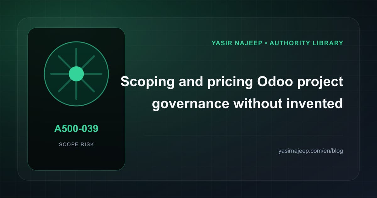 Scoping Odoo project governance: cost drivers, evidence, and estimate boundaries