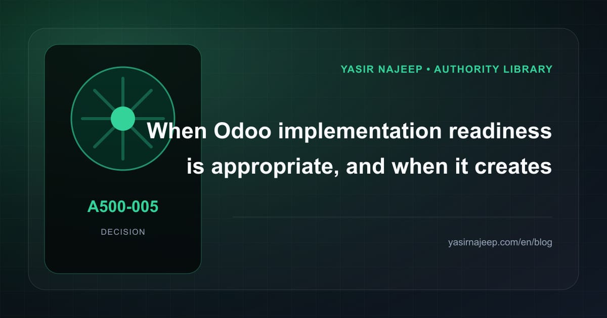 When Odoo implementation readiness makes sense, and when to wait