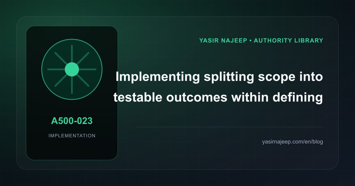 Splitting scope into testable outcomes for defining Odoo scope and cost: a testable workflow