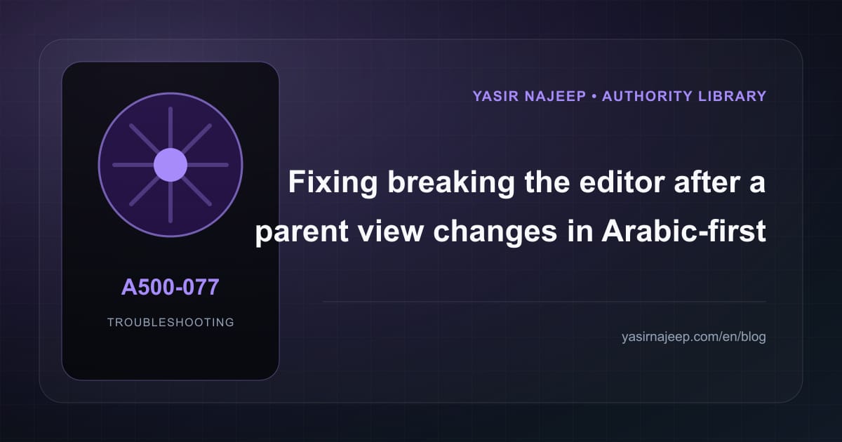 Arabic-first Odoo theme development failures: find the cause instead of masking the symptom