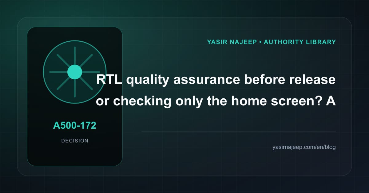 Decision framework for RTL quality assurance before release: fit, ownership, and risk