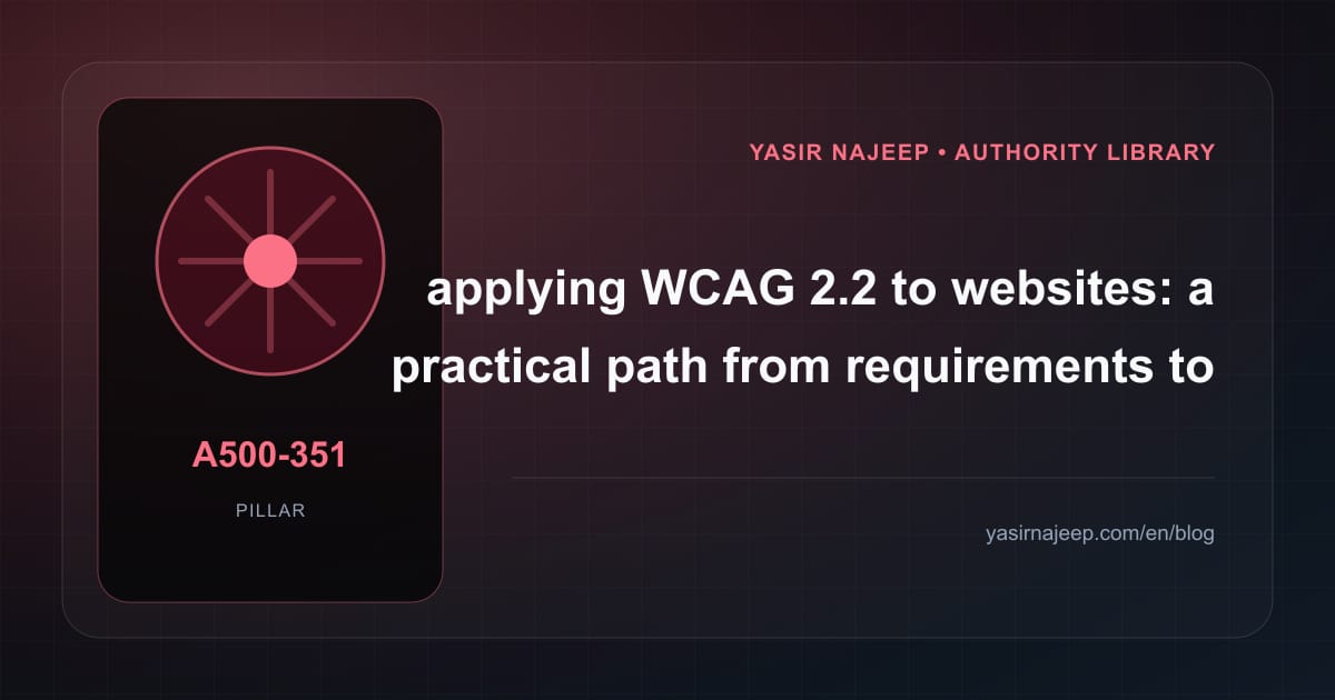 Applying WCAG 2.2 to websites: from requirements to reliable operation