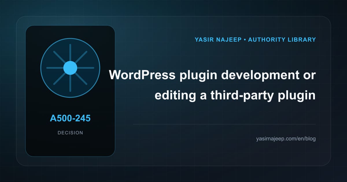 Decision framework for WordPress plugin development: fit, ownership, and risk