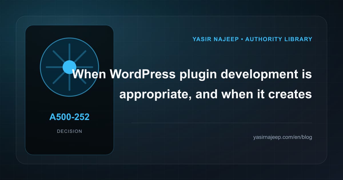 When WordPress plugin development makes sense, and when to wait