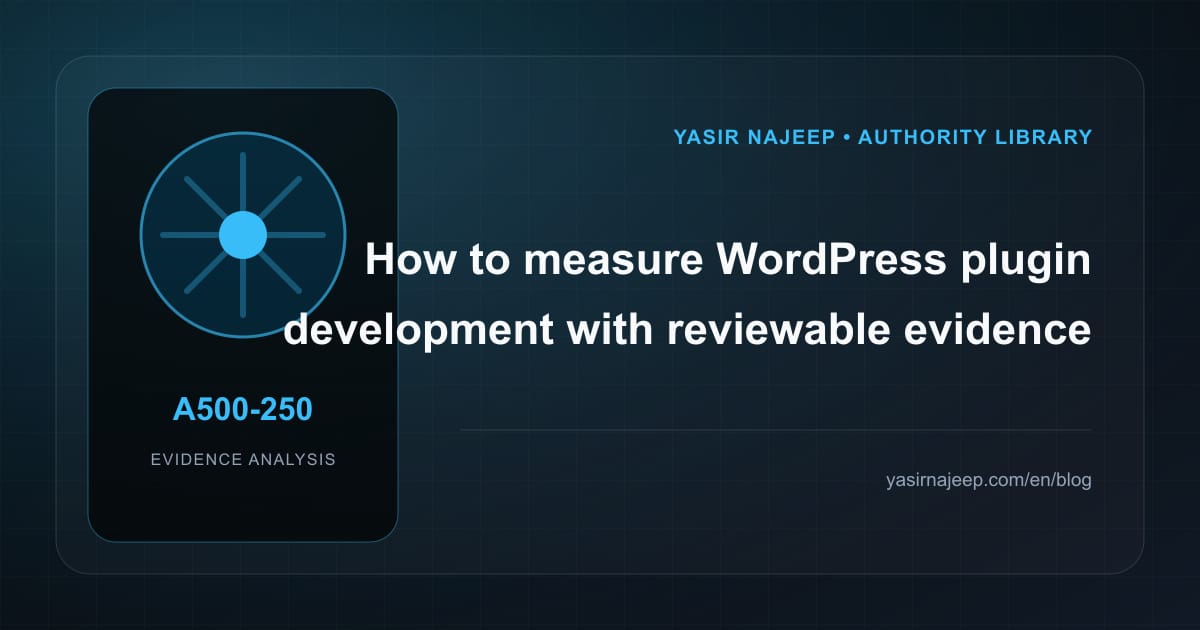 How to measure WordPress plugin development with reviewable evidence